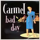 12inch Vinyl Single - Carmel - Bad Day