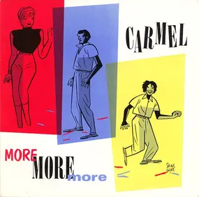 Carmel - More More More