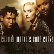 CD - Carmel - World's Gone Crazy