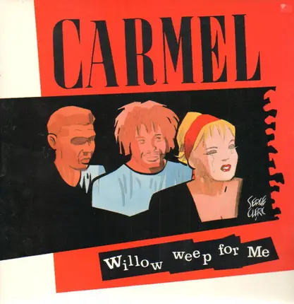 Carmel - Willow Weep For Me