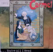 Carmel - You're All I Need