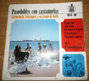 Carmeluchi Velázquez Y Su Grupo De Baile - Pasodobles Con Castañuelas