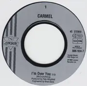 7inch Vinyl Single - Carmel - I'm Over You