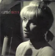 7inch Vinyl Single - Carmel - Mercy
