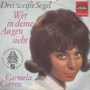 Carmela Corren - Wer In Deine Augen Sieht