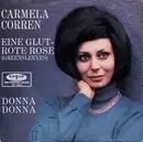 7inch Vinyl Single - Carmela Corren - Eine Glutrote Rose / Donna Donna