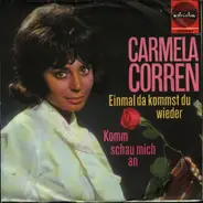 Carmela Corren - Einmal Kommst Du Wieder