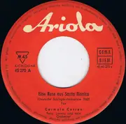 7inch Vinyl Single - Carmela Corren - Eine Rose Aus Santa Monica / Irgendwie Geht Es Immer Weiter