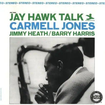 Carmell Jones - Jay Hawk Talk