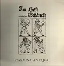 LP - Carmina Antiqua - Am Hof und der Schänke