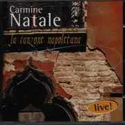 CD - Carmine Natale - La Canzone Napoletana - live!