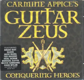 Carmine Appice - Carmine Appice's Guitar Zeus · Conquering Heroes