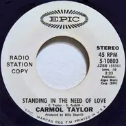 Carmol Taylor - Standing In The Need Of Love / Kiss The Baby