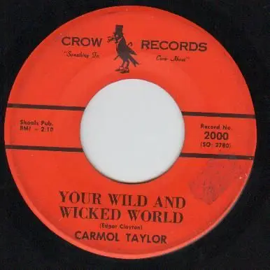 Carmol Taylor - Your Wild And Wicked World