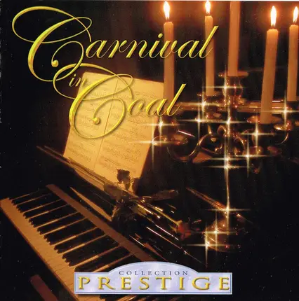 Carnival In Coal - Collection Prestige