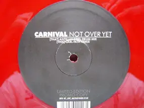 The Carnival - Not Over Yet