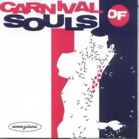 Carnival of Souls - Emozioni