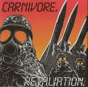 Carnivore - Retaliation -Coloured-