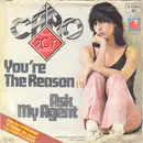 7inch Vinyl Single - Caro & JCT Band - You're The Reason / Ask My Agent