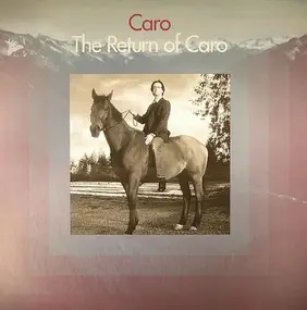 Caro - The Return of Caro