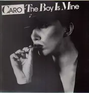 Caro - The Boy Is Mine