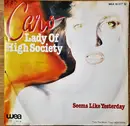 7inch Vinyl Single - Caro - Lady Of High Society