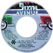Carol Townes and Fifth Avenue - if You Leave Me (I Will Surely Follow You)