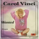 7inch Vinyl Single - Carol Vinci - Wanted / Olympus