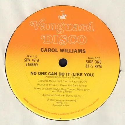 Carol Williams - No One Can Do It (Like You)