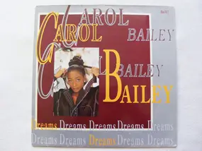 carol bailey - Dreams