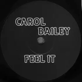 carol bailey - Feel It