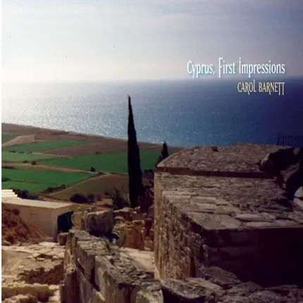 Carol Barnett - Cyprus, First Impressions