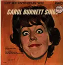 LP - Carol Burnett - Let Me Entertain You: Carol Burnett Sings - Mono