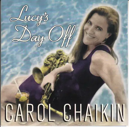 Carol Chaikin - Lucy's Day Off