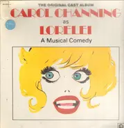 Carol Channing - As Lorelei: A Musical Comedy