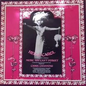 Carol Channing - Hello Carol - Music You Can't Forget - Shows 92 to 104