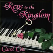 Carol Cole - Keys to the Kingdom