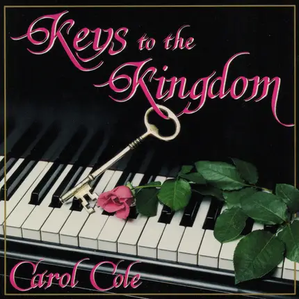 Carol Cole - Keys to the Kingdom