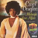 7inch Vinyl Single - Carol Douglas - Midnight Love Affair