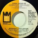 7inch Vinyl Single - Carol Douglas - Midnight Love Affair