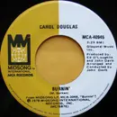 7inch Vinyl Single - Carol Douglas - Burnin'