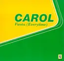 12inch Vinyl Single - Carol - Fiesta (Everytime)