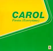 Carol - Fiesta (Everytime)