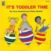 LP - Carol Hammett And Elaine Bueffel - It's Toddler Time