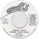 7inch Vinyl Single - Carol Hall - Thank You Babe