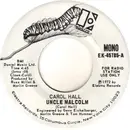 7inch Vinyl Single - Carol Hall - Uncle Malcolm
