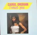 12inch Vinyl Single - Carol Ingram - I Want You