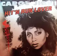 Carol Jiani - Hit'N Run Lover (Remix 1989)