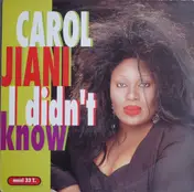 Carol Jiani - I Didn't Know