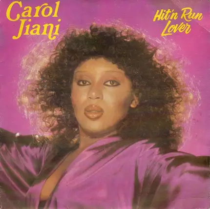 Carol Jiani - Hit 'N Run Lover